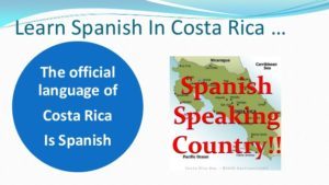 Spanish is the official language of Costa Rica.