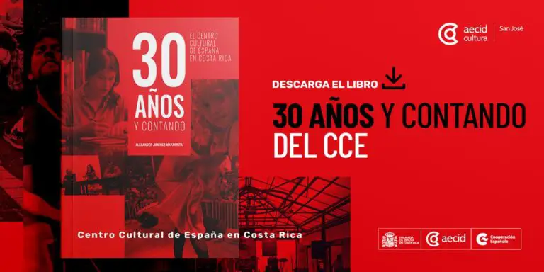 Spanish Cultural Center in Costa Rica Will Present the Book “30 Years And Counting Of The CCE”